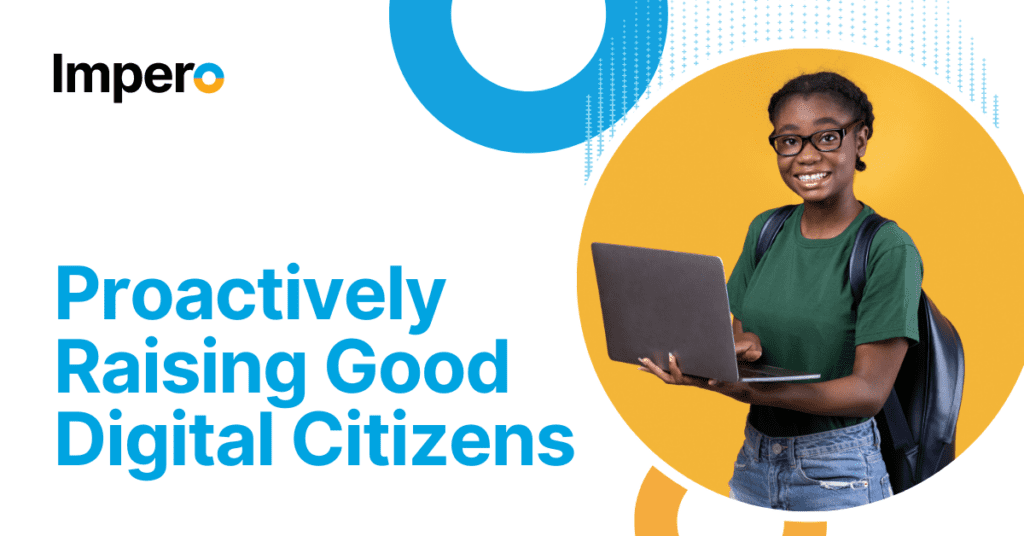 proactively raising good digital citizens